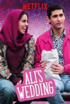ดูหนังออนไลน์ Ali’s Wedding คลุมถุงชนอาลี