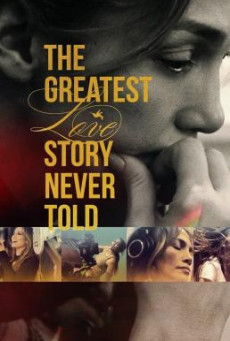 ดูหนังออนไลน์ฟรี The Greatest Love Story Never Told รักยิ่งใหญ่ที่สุดที่ไม่เคยถูกบอกขาน (2024) บรรยายไทย