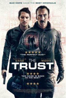 ดูหนังออนไลน์ฟรี The Trust (2016) คู่ปล้นตำรวจแสบ
